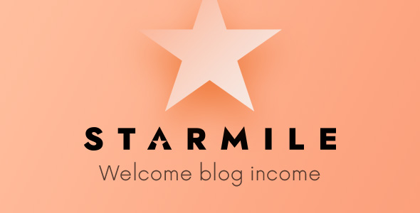 Starmile - Blog Monetization WP Theme